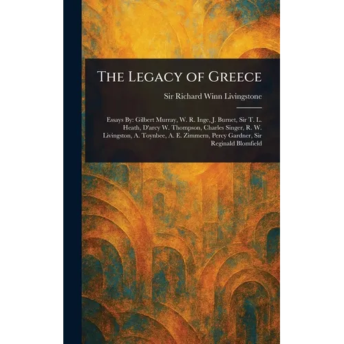 The Legacy of Greece - Hardcover