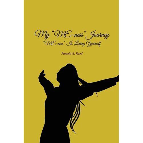 My 'Me-ness' Journey: 