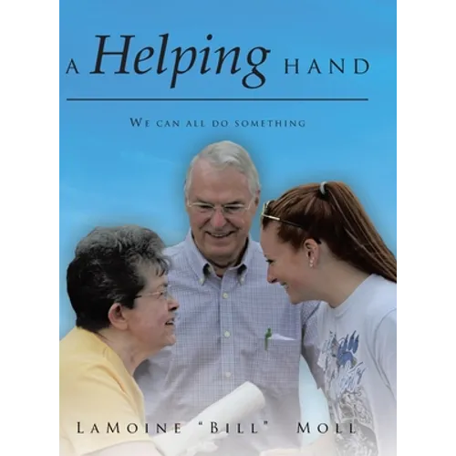 A Helping Hand: We can all do something - Hardcover