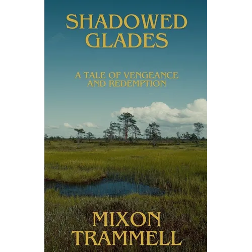 Shadowed Glades - Paperback