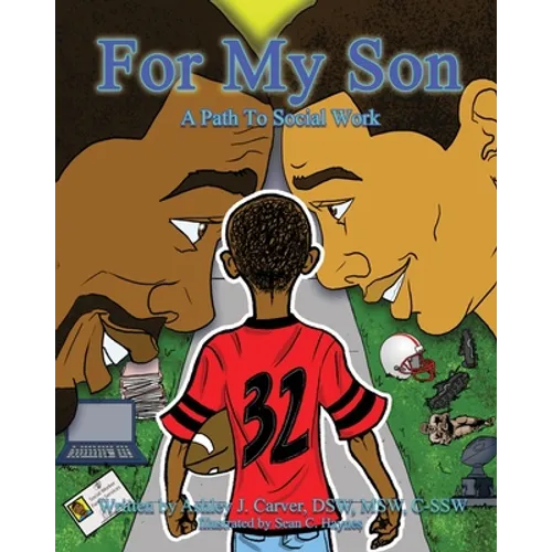 For My Son: A Path to Social Work - Paperback