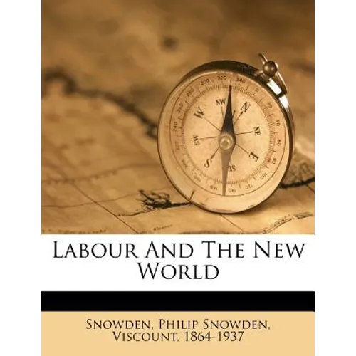 Labour and the New World - Paperback