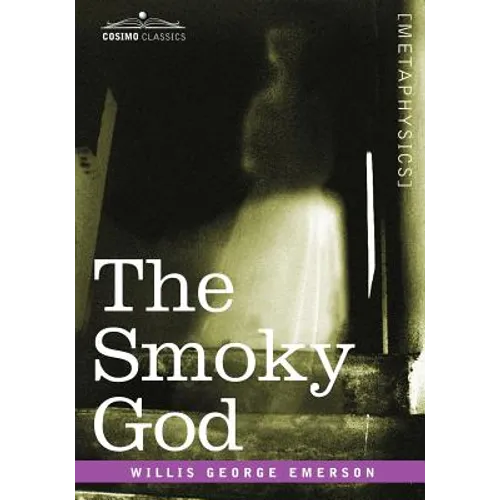 The Smoky God - Paperback