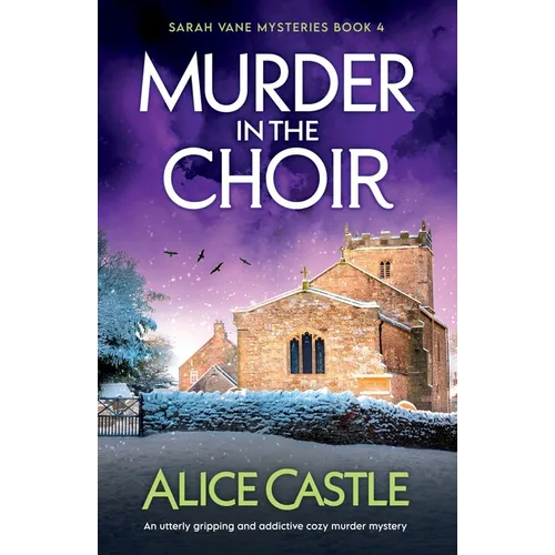 Murder in the Choir: An utterly gripping and addictive cozy murder mystery - Paperback