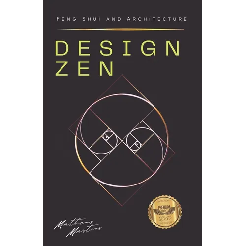 Design Zen: Feng Shui and Architecture - Paperback