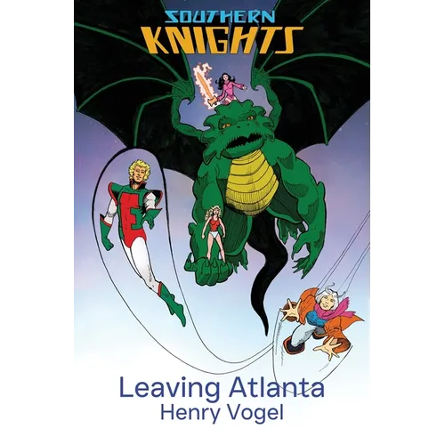 Southern Knights: Leaving Atlanta - Paperback