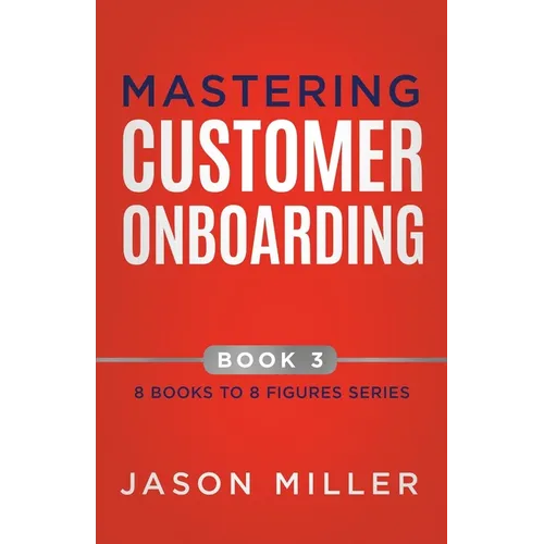 Mastering Customer Onboarding - Paperback