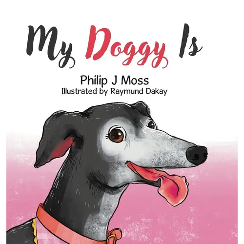 My Doggy Is - Hardcover