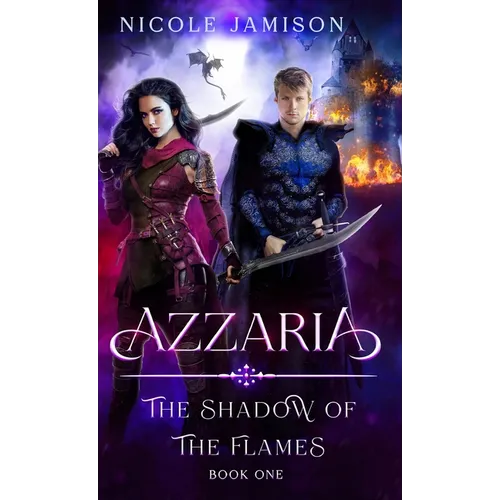 Azzaria: The Shadow of the Flames - Hardcover