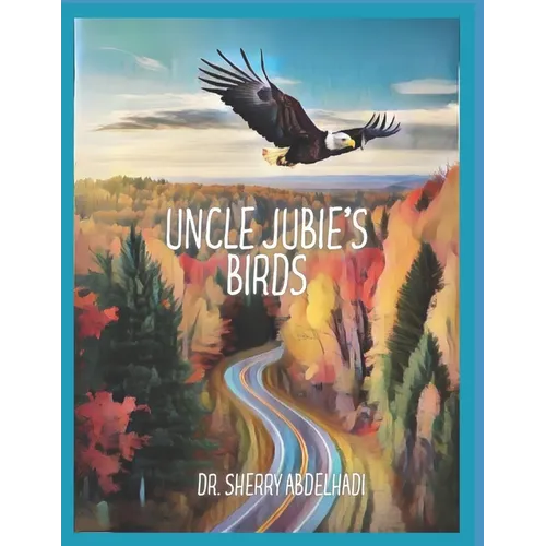 Uncle Jubie's Birds - Paperback