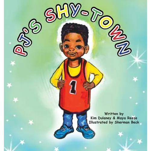 PJ's Shy-Town - Hardcover