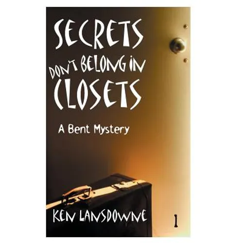 Secrets Don't Belong In Closets - Paperback