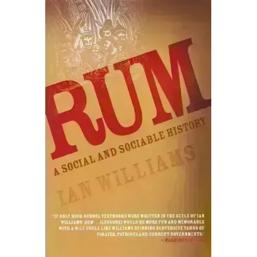 Rum: A Social and Sociable History - Paperback