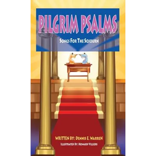 Pilgrim Psalms: Songs for the Sojourn - Hardcover