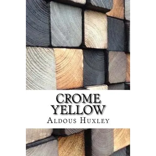 Crome Yellow - Paperback