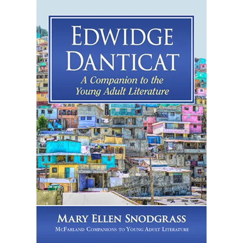 Edwidge Danticat: A Companion to the Young Adult Literature - Paperback