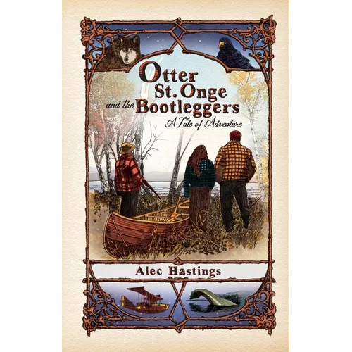 Otter St. Onge and the Bootleggers - Paperback