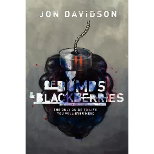 Of Bombs And Blackberries - Paperback