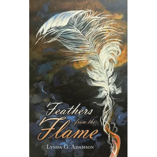 Feathers from the Flame - Paperback