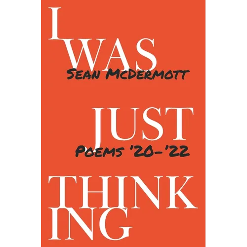 I Was Just Thinking - Paperback