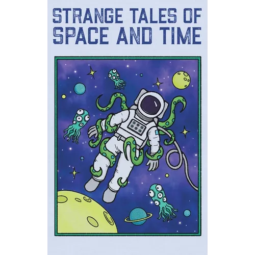 Strange Tales of Space and Time - Hardcover