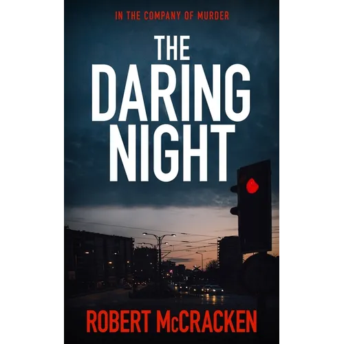 The Daring Night: In the company of murder - Paperback
