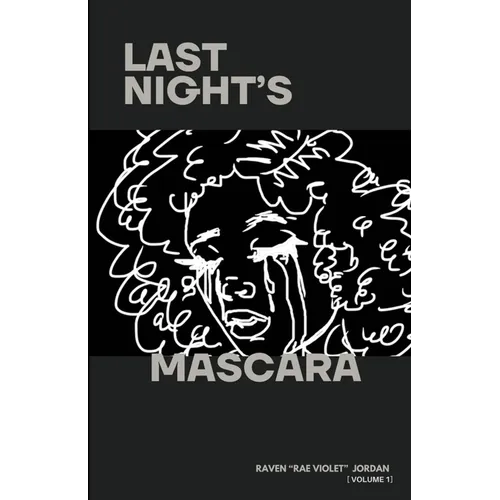 Last Night's Mascara: Thoughts from an Anxious Soul - Paperback
