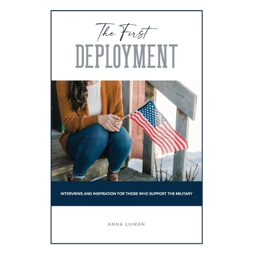 The First Deployment - Paperback