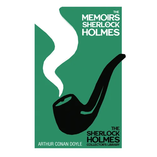 The Memoirs of Sherlock Holmes: With Original Illustrations by Sidney Paget - Paperback