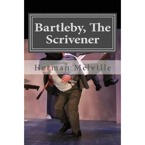 Bartleby, The Scrivener - Paperback