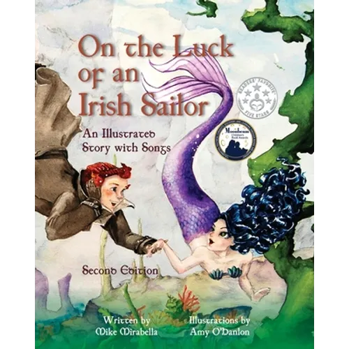On the Luck of an Irish Sailor: An Illustrated Story with Songs - Paperback