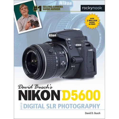 David Busch's Nikon D5600 Guide to Digital SLR Photography - Paperback
