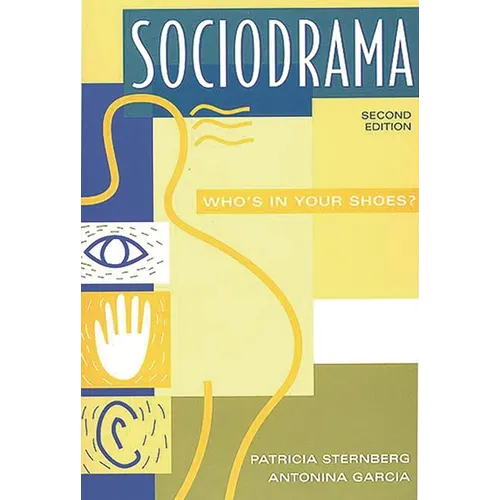 Sociodrama: Who's in Your Shoes? Second Edition - Paperback