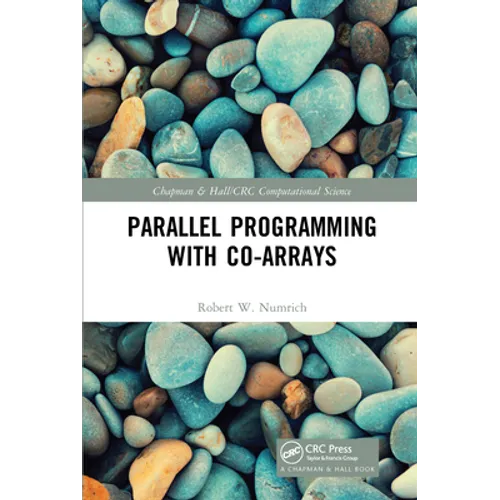 Parallel Programming with Co-arrays - Paperback