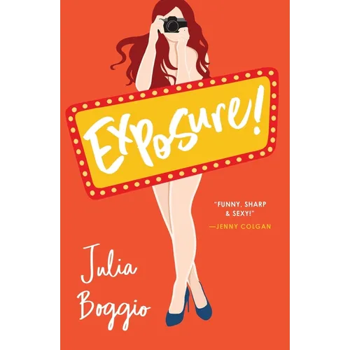 Exposure!: the laugh-out-loud, feel good romcom series finale based in Las Vegas - Paperback