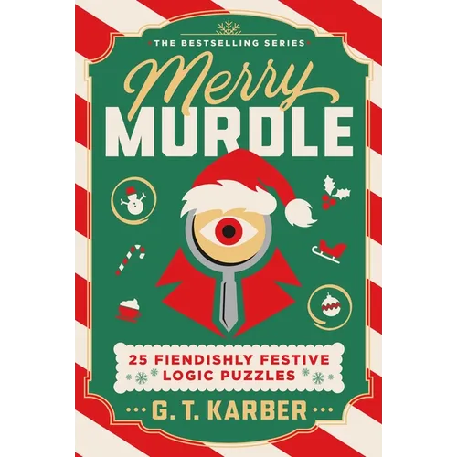 Merry Murdle: 25 Fiendishly Festive Logic Puzzles - Paperback