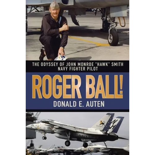 Roger Ball!: The Odyssey of John Monroe 