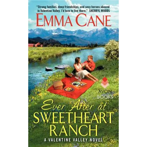 Ever After at Sweetheart Ranch: A Valentine Valley Novel - Mass Market Paperbound