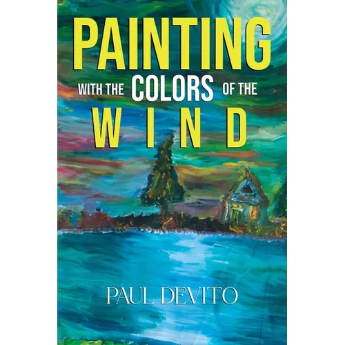 Painting With the Colors of the Wind - Paperback