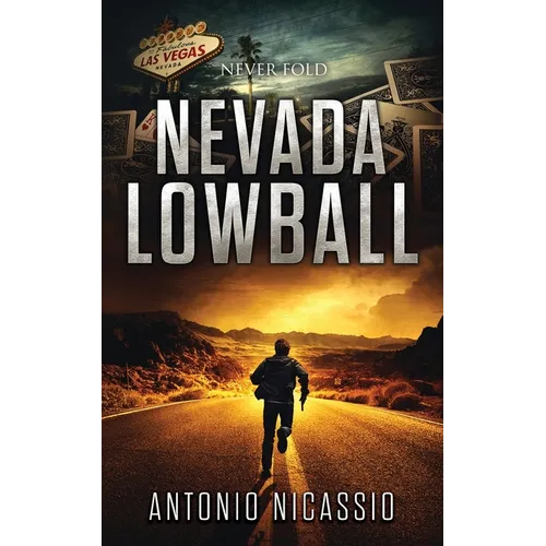 Nevada Lowball: Never Fold - Paperback