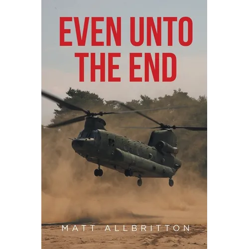 Even Unto the End - Paperback