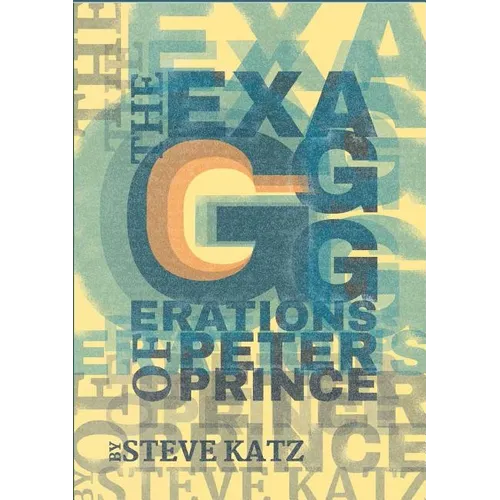 The Exagggerations of Peter Prince - Paperback