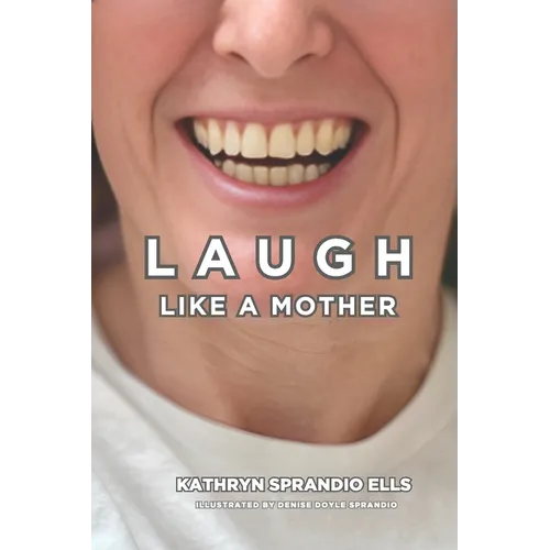 Laugh Like A Mother - Paperback