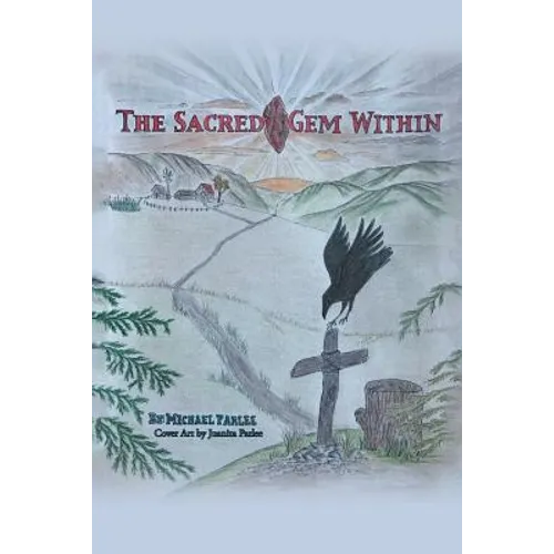 The Sacred Gem Within - Paperback