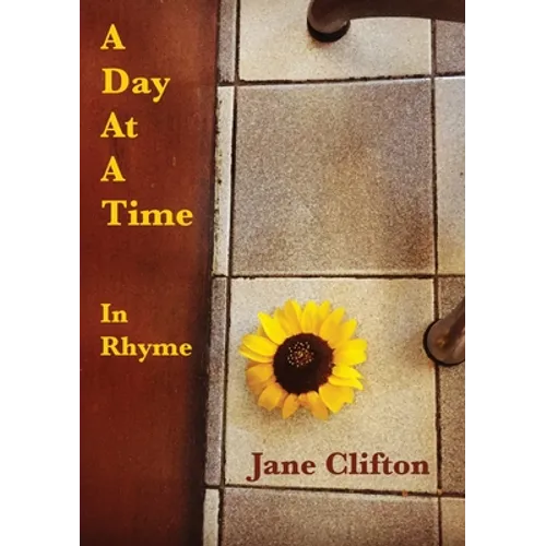 A Day At A Time -in Rhyme - Paperback