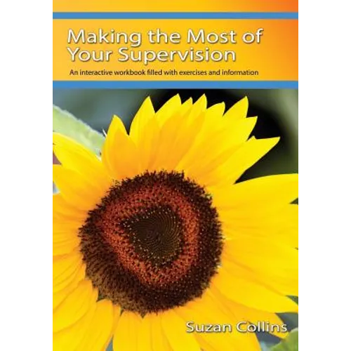 Making the Most of Your Supervision - Paperback