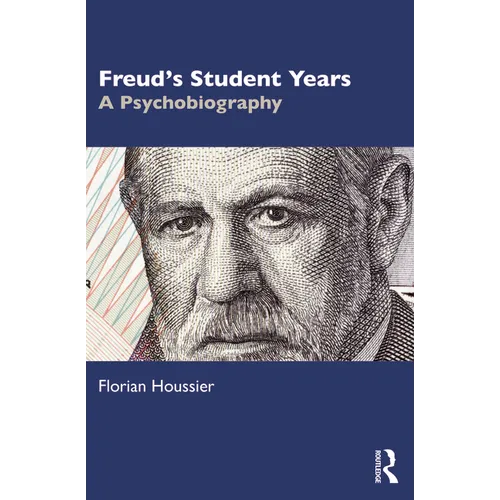 Freud's Student Years: A Psychobiography - Paperback