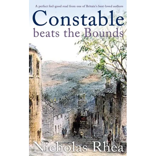 CONSTABLE BEATS THE BOUNDS a perfect feel-good read from one of Britain's best-loved authors - Paperback