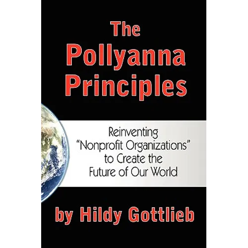 The Pollyanna Principles: Reinventing 