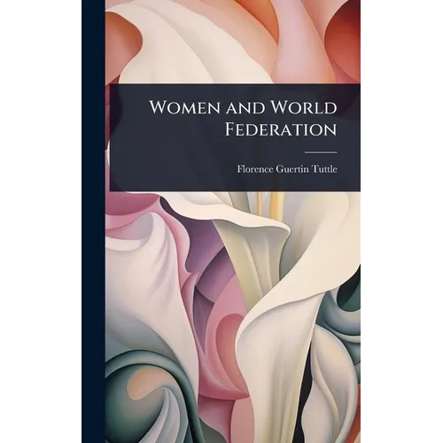 Women and World Federation - Hardcover